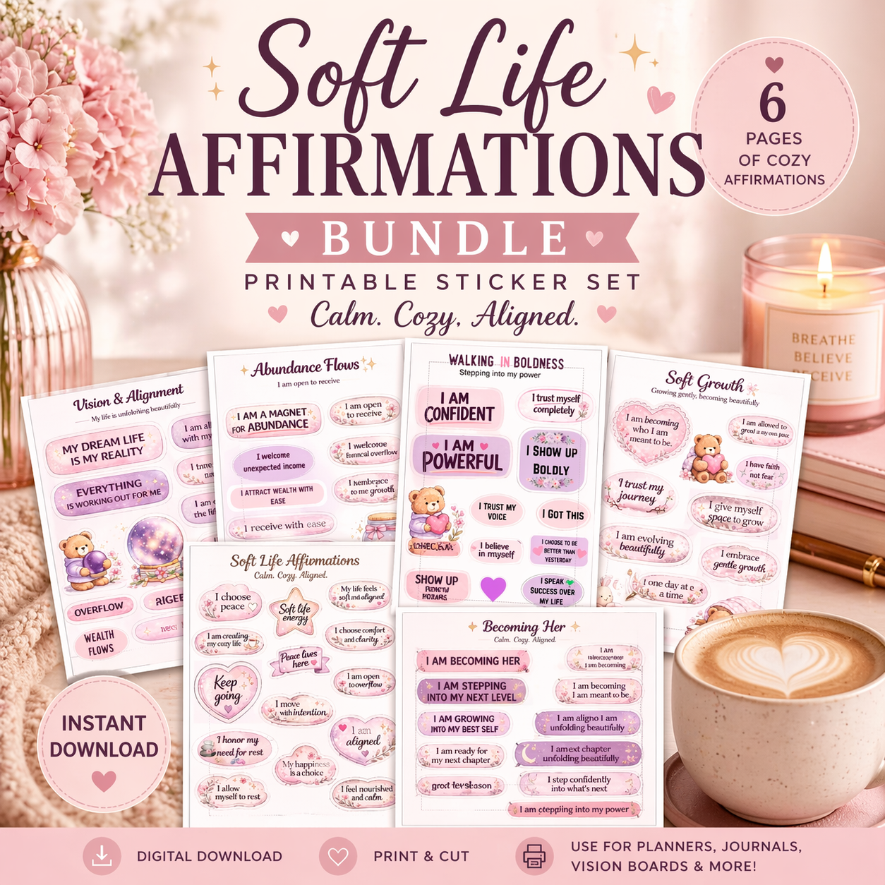 Soft Life Affirmations Printable Bundle | Cozy Aesthetic Stickers | Vision Board Kit | Self Love & Abundance Digital Download