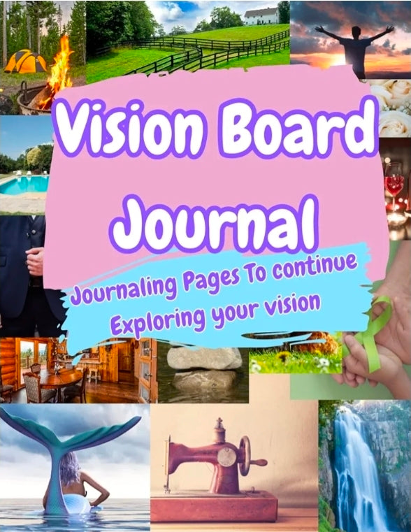 Vision Board Journal: Journaling pages to continue Exploring your vision