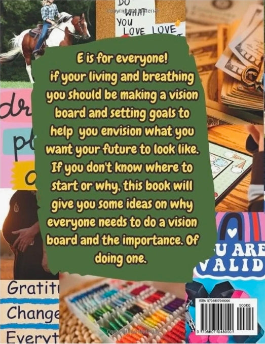 Why Vision Boards are for Everyone the book: Dreams are meant to become reality